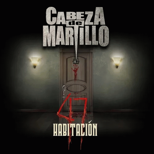 Cabeza De Martillo : Habitación 47